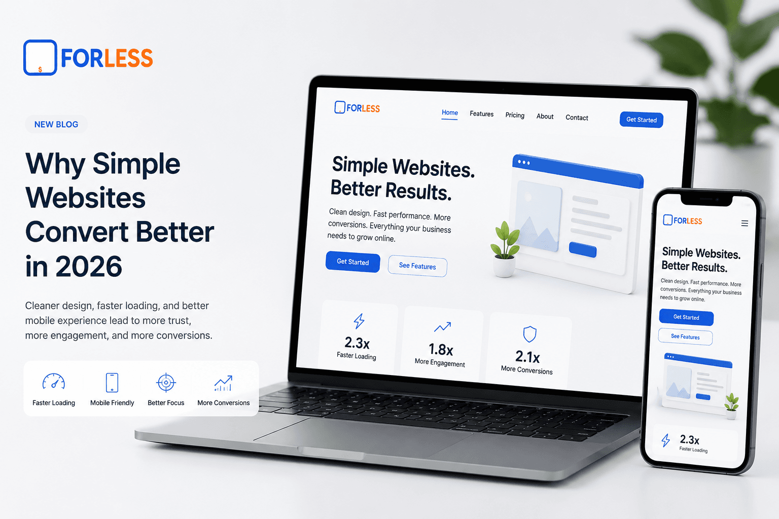 Why Simple Websites Convert Better: 2026 Strategy