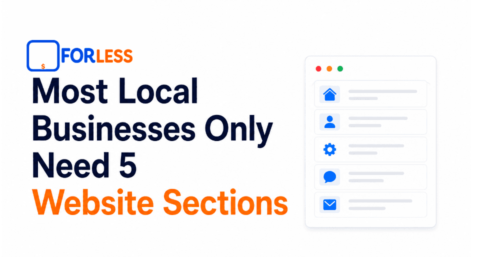 Most Local Businesses Only Need 5 Website Sections
