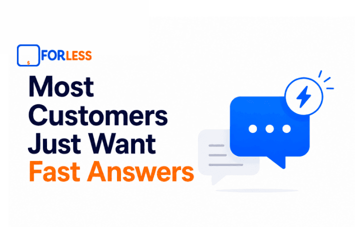 Most Customers Just Want Fast Answers