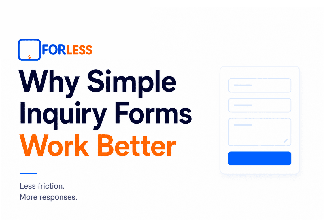 Why Simple Inquiry Forms Work Better