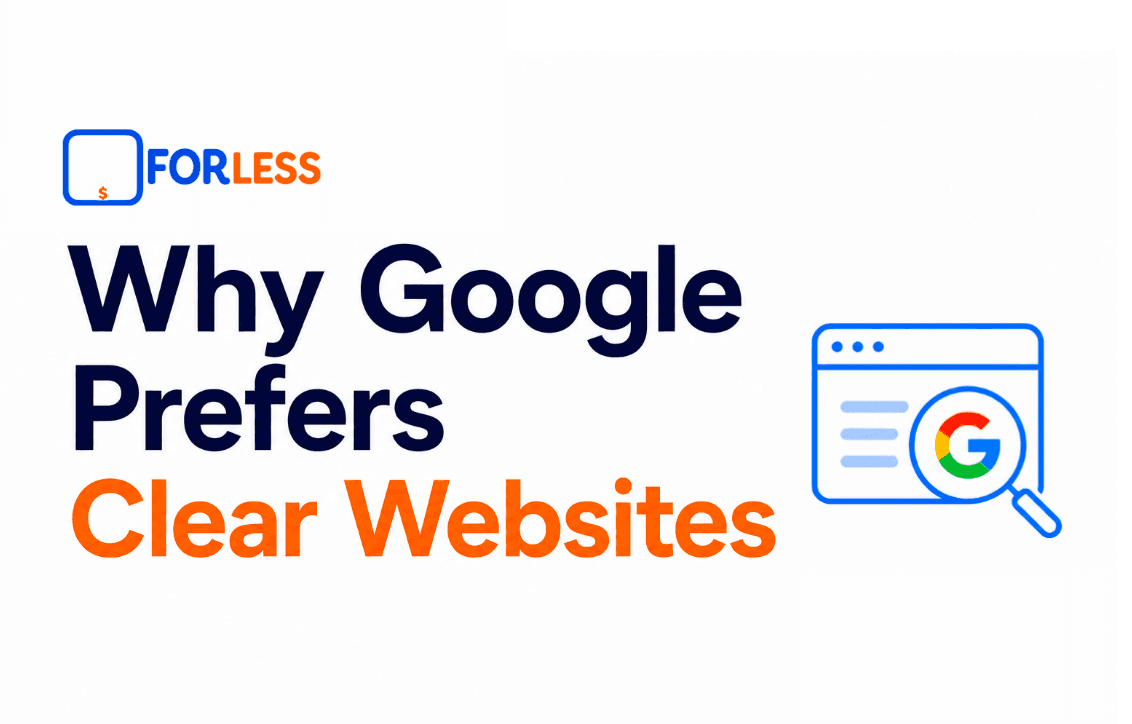 Why Google Prefers Clear Websites